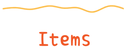 Items